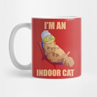 I’m An Indoor Cat - Relax Cat Mug